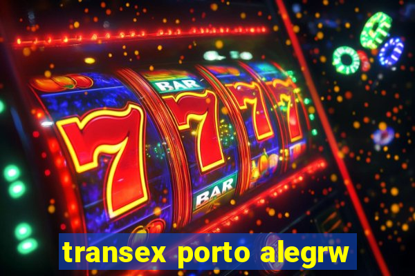 transex porto alegrw